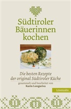 Karin Longariva - Südtiroler Bäuerinnen kochen