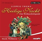 Ludwig Thoma, Monika Baumgartner - Heilige Nacht, 1 Audio-CD (Audio book)