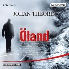 Johan Theorin, Traugott Buhre, Astrid Meyerfeldt, Udo Schenk, Andreas Schmidt - Öland, 1 Audio-CD (Hörbuch)