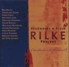 Rainer M. Rilke, Rainer Maria Rilke, Ben Becker, Hannelore Elsner, Heino Ferch, Gottfried John... - Rilke Projekt, Überfließende Himmel, 1 Audio-CD (Hörbuch)