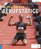 Krell, Michael Krell, Lindber, Benni Lindberg, Bennie Lindberg - Triathlon für Berufstätige