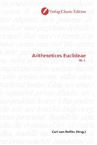 Carl von Reifitz, Carl von Reifitz, Carl von Reifitz - Arithmetices Euclideae