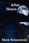 Mark Bolanowski - After Hours