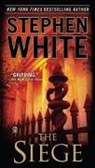 Stephen White - The Siege