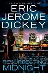 Eric Dickey, Eric Jerome Dickey - Resurrecting Midnight