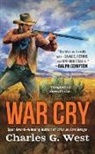 Charles G West, Charles G. West - War Cry