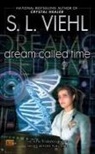 S L Viehl, S. L. Viehl, S.L. Viehl - Dream Called Time