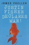 James Preller - Justin Fisher Declares War!