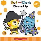 Emma Dodd, Emma/ Dodd Dodd - Dot and Dash Dress Up
