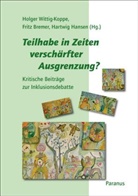 Fritz Bremer, Hartwig Hansen, Holger Wittig-Koppe, Breme, Frit Bremer, Fritz Bremer... - Teilhabe in Zeiten verschärfter Ausgrenzung?