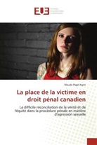 Maude Pagé-Arpin, Page-Arpin-M - La place de la victime en droit