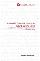Carl von Reifitz, Carl von Reifitz, Carl von Reifitz - Aristotelis Operum, quotquot extant, Latina editio