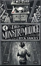 William James Henry, Rick Yancey, Rick Yancey - Der Monstrumologe