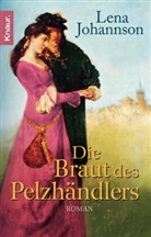 Lena Johannson - Die Braut des Pelzhändlers