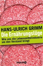 Hans-U Grimm, Hans-Ulrich Grimm - Die Ernährungslüge