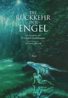 Friedrich Hechelmann - Die Rückkehr der Engel