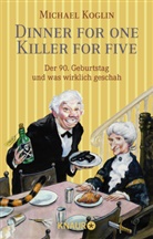 Michael Koglin, Rudi Hurzlmeier - Dinner for One - Killer for Five