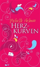 Michelle Holman - Herzkurven