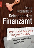 Jürgen Sprenzinger - Sehr geehrtes Finanzamt