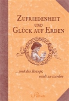 Zufriedenheit und Glück auf Erden sind das Rezept uralt zu werden
