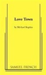 Michael Kaplan - Love Town