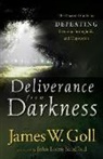 James Goll, James W Goll, James W. Goll, John Sandford - Deliverance from Darkness