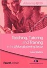 Sue Wallace, Susan Wallace - Teaching, Tutoring and Training in the Lifelong Learning Sector