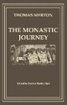 Patrick Hart, Thomas Merton, Thomas/ Hart Merton, Patrick Hart - The Monastic Journey of Thomas Merton