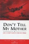 Ealge Duggan-Smith, Peter Duggan-Smith, Duggan-Smith Peter - Don't Tell My Mother