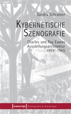 Sandra Schramke - Kybernetische Szenografie
