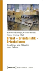 Gunna Brands, Gunnar Brands, Burkhard Schnepel, Han Schönig, Hanne Schönig - Orient - Orientalistik - Orientalismus