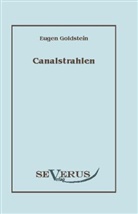 Eugen Goldstein - Canalstrahlen
