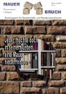 Wilfrie Kriese, Wilfried Kriese - Mauerbruch: Jeder möchte doch in seinem Leben eine Mauer niederreissen
