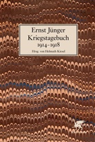 Ernst Jünger, Helmut Kiesel, Helmuth Kiesel - Kriegstagebuch 1914-1918