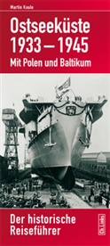 Martin Kaule - Ostseeküste 1933-1945