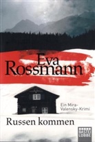 Eva Rossmann - Russen kommen