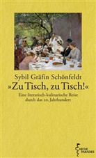 Sybil Schönfeldt, Sybil Gräfin Schönfeldt - 'Zu Tisch, zu Tisch!'