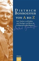 Dietrich Bonhoeffer, Manfre Weber, Manfred Weber - Dietrich Bonhoeffer von A bis Z