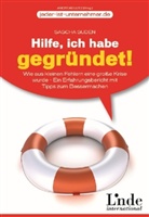 Sascha Suden, Andreas Lutz - Hilfe, ich habe gegründet!