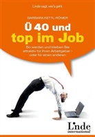 Barbara Kettl-Römer - Über 40 und top im Job