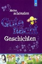 Annette Huber, Doris Jäckle, Sabine Streufert, Friederike Großekettler - Meine schönsten Gutenachtgeschichten
