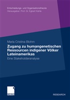 María Chr. Blohm, María Christina Blohm, María Cristina Blohm - Zugang zu humangenetischen Ressourcen indigener Völker Lateinamerikas