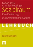 Deinet, Kess, Fabia Kessl, Fabian Kessl, Reutlinge, Christian Reutlinger - Sozialraum