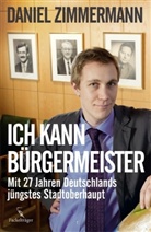 Daniel Zimmermann - Ich kann Bürgermeister!