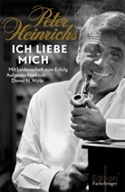 Diete Wirtz, Dieter Wirtz - Peter Heinrichs - Ich liebe mich