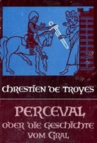 Chrestien de Troyes, Chrétien de Troyes, Chrestíen de Troyes, Konrad Uebersetzt Sandkühler - Perceval oder Die Geschichte vom Gral