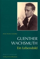 Heinz H Schöffler, Heinz H. Schöffler, Heinz Herbert Schöffler - Guenther Wachsmuth