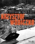 Rosaly Deutsche, Rosalyn Deutsche, Lisa Saltzman, Andrzej Turowski, Duncan McCorquodale - Krzrysztof Wodiczko