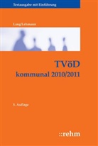 Helmut Lang, Detlev Lehmann - TVöD kommunal 2010/2011
