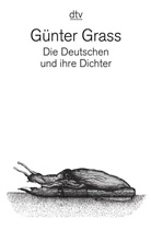Günter Grass, Daniel Hermes, Daniela Hermes - Die Deutschen und ihre Dichter